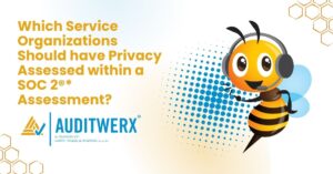 Blog Which Service Organizations Should have Privacy Assessed within a SOC 2® Assessment