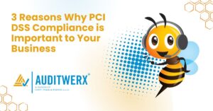 Blog3 Reasons Why PCI DSS Compliance is Important to Your Business