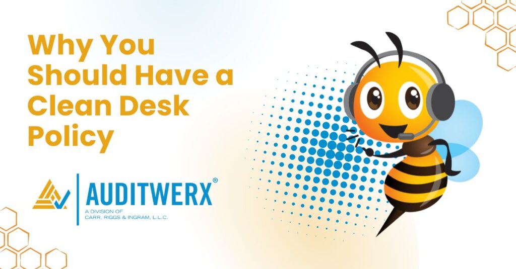 Blog Why You Should Have a Clean Desk Policy