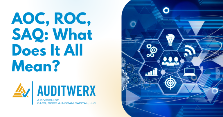 Auditwerx Blog AOC, ROC, SAQ What Does It All Mean