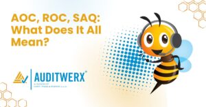 Blog AOC, ROC, SAQ What Does It All Mean