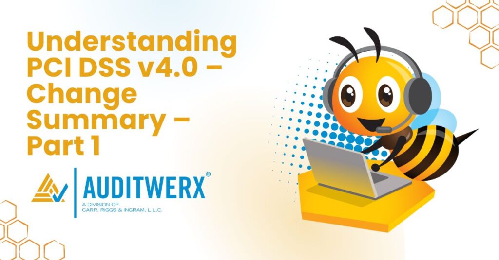 Blog Understanding PCI DSS v4.0 – Change Summary – Part 1