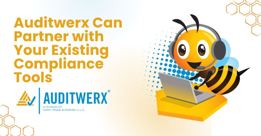 Blog Auditwerx Can Partner with Your Existing Compliance Tools