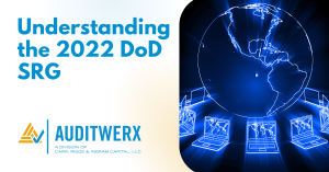 Auditwerx Blog Understanding the 2022 DoD SRG