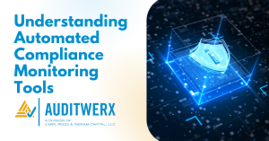 Auditwerx Blog Understanding Automated Compliance Monitoring Tools