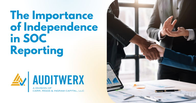 Auditwerx Blog The Importance of Independence in SOC Reporting