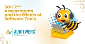 Blog SOC 2® Assessments and the Effects of Software Tools