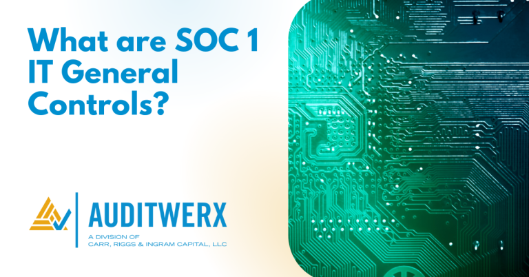 Auditwerx Blog What are SOC 1 IT General Controls