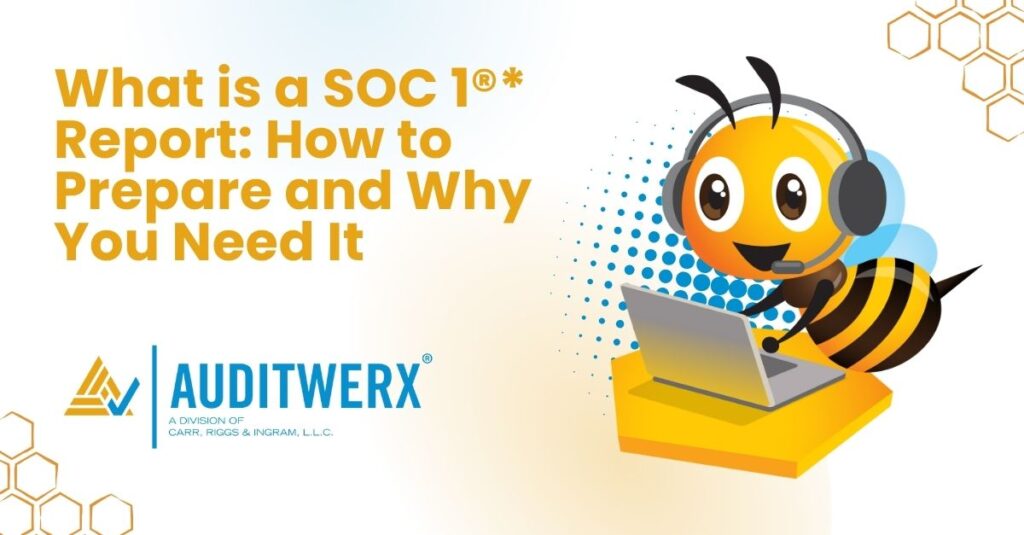 Blog What is a SOC 1® Report How to Prepare and Why You Need It 