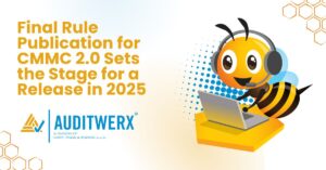 Blog Final Rule Publication for CMMC 2.0 Sets the Stage for a Release in 2025